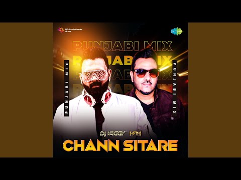 Chann Sitare (Punjabi Mix)