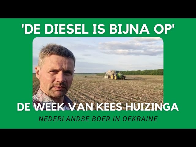 VLOG 8: Nederlandse boer in Oekraïne - De week van Kees Huizinga