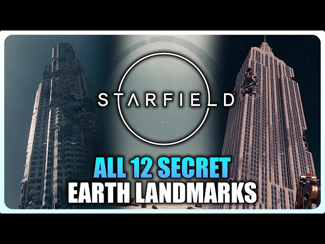 Starfield - All 12 Secret Earth Landmarks