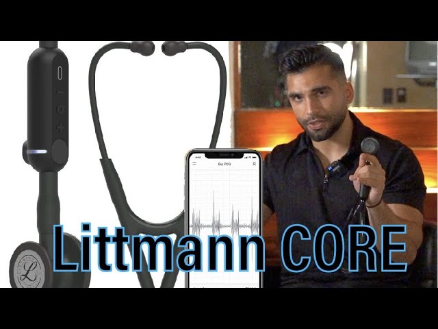 The Best Stethoscope is Digital | Review of the Littmann CORE