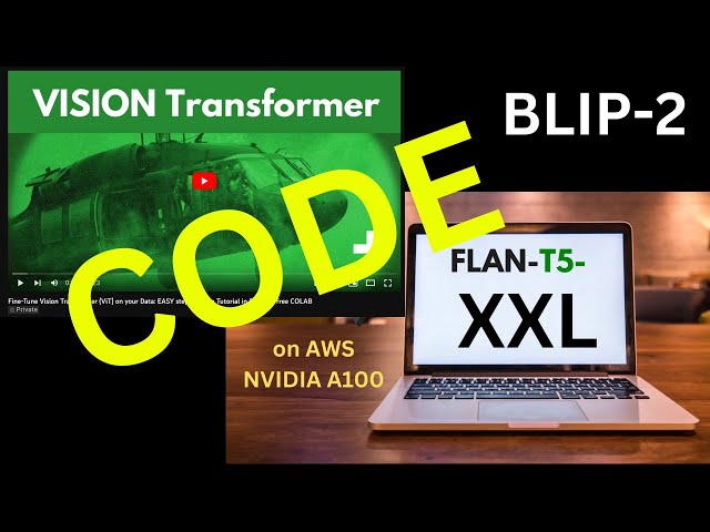 Code your BLIP-2 APP: VISION Transformer (ViT) + Chat LLM (Flan-T5) = MLLM