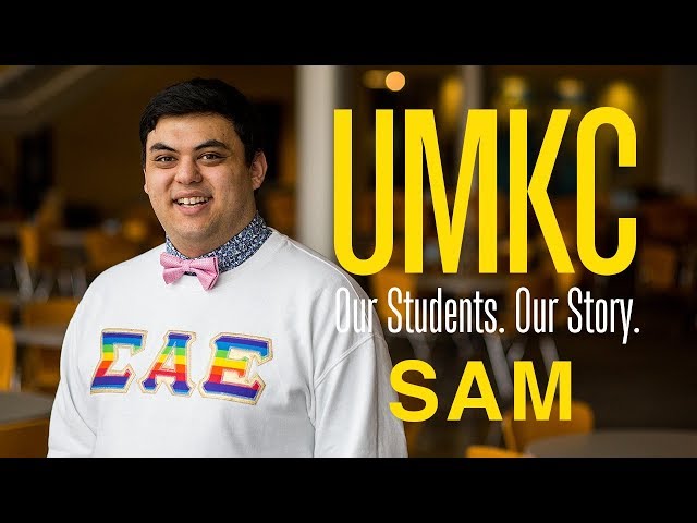 Sam UMKC Student Storytelling
