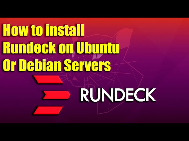 How to install Rundeck on Ubuntu or Debian Servers