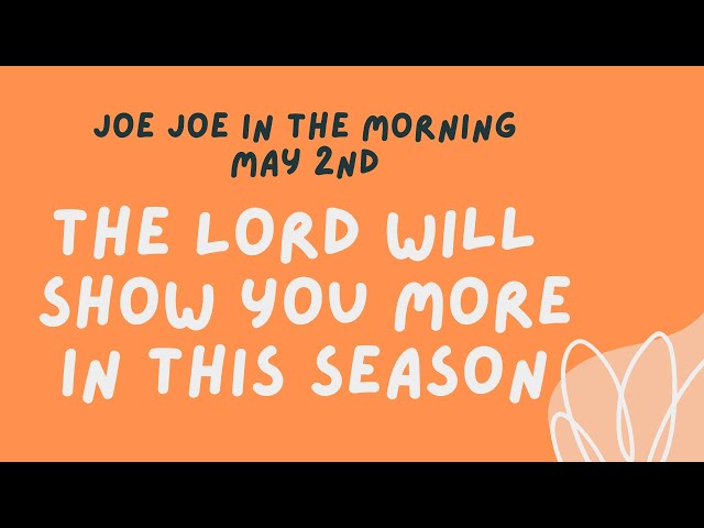 Joe Joe in the Morning May 2nd (Revelation)