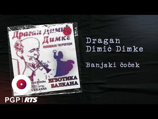 Dragan Dimić Dimke - Banjski čoček - (Audio 2021) HD