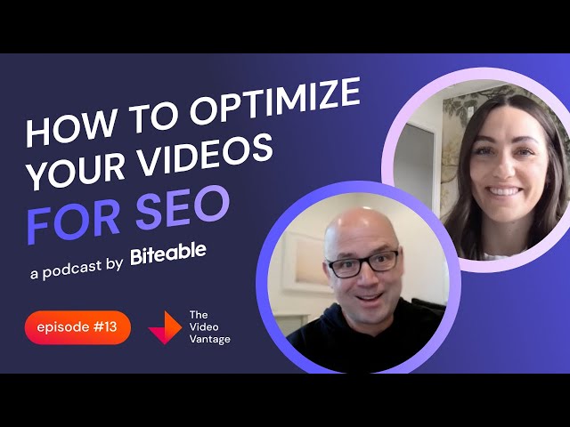 13. How to optimize your videos for SEO