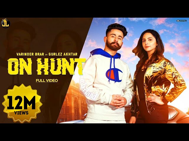 On Hunt : Varinder Brar (Official Song) Punjabi Songs 2019 | Jatt Life Studios