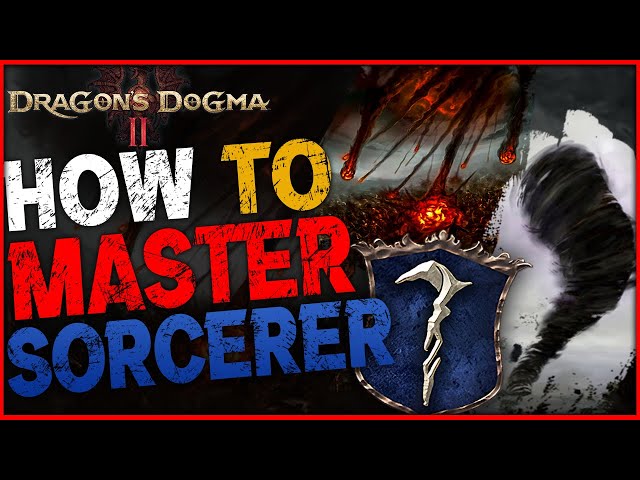 Dragon’s Dogma 2: How to Unlock Sorcerer Vocation & Ultimate Skills (Meteoran + Maelstrom)