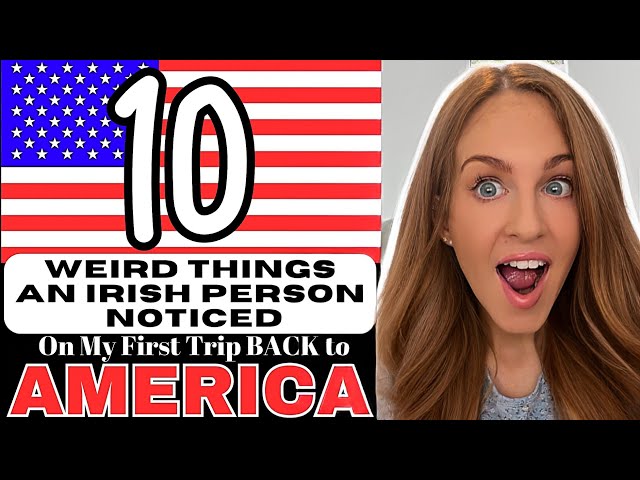 10 Weird Things an Irish Person Noticed When Visiting America For The First Time Since 2020