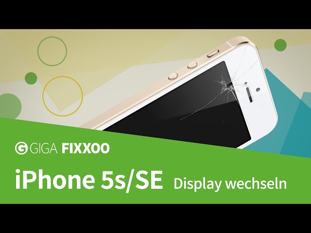 iPhone 5s oder iPhone SE Display wechseln: Deutsche Anleitung/Tutorial und FAQ