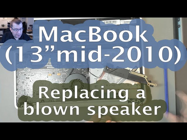 [73] Apple MacBook (13-inch, mid 2010 - A1342) - Replacing a blown speaker