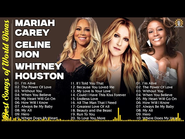 Celine Dion, Mariah Carey, Whitney Houston🏆Best Songs Best Of The World Divas🎶When You Believe, Hero