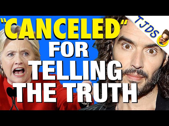 Russell Brand "Canceled" For Telling Truth About RussiaGate & Hillary!