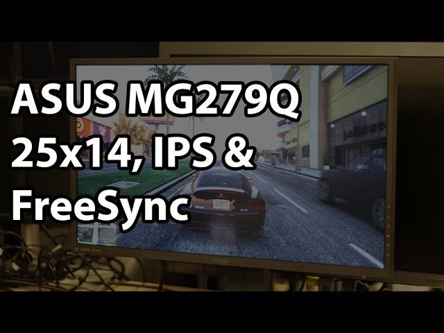 ASUS MG279Q 27-in 1440P 144Hz IPS 35-90Hz FreeSync Monitor Review