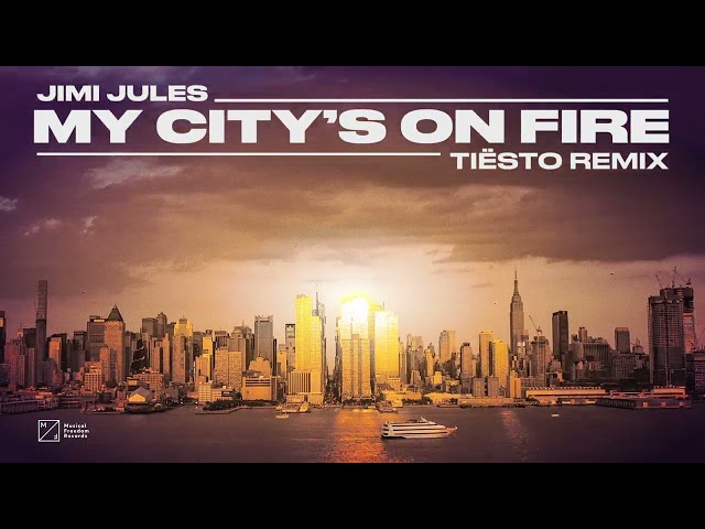 Jimi Jules - My City’s On Fire (Tiësto Remix) [Official Visualizer]