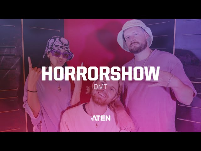 Horrorshow - DMT
