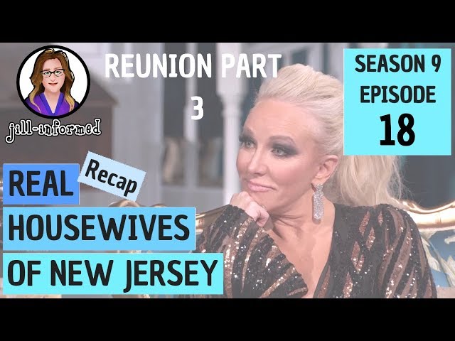 Real Housewives of New Jersey (Recap) Season 9 Episode 18 Reunion Part 3 (2019)