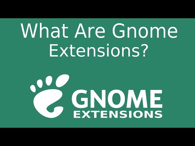 What are Gnome Extensions?