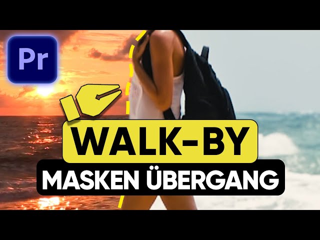 MASKEN ÜBERGANG in Premiere Pro (Walk by Transition)