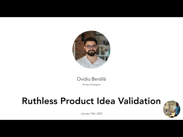 Ovidiu Berdilă (Rezolve) - Ruthless Product Idea Validation