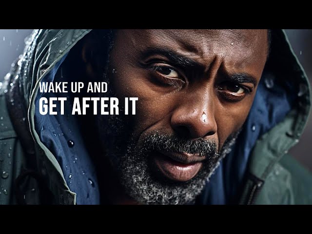 WAKE UP AND GET AFTER IT. GET IT DONE. - Most Powerful Motivational Speech