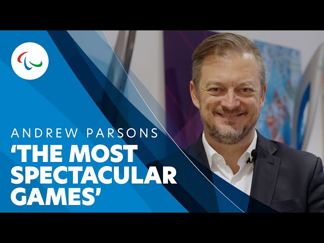 Andrew Parsons: 'Paris 2024 Will be The Most Spectacular Games Ever'