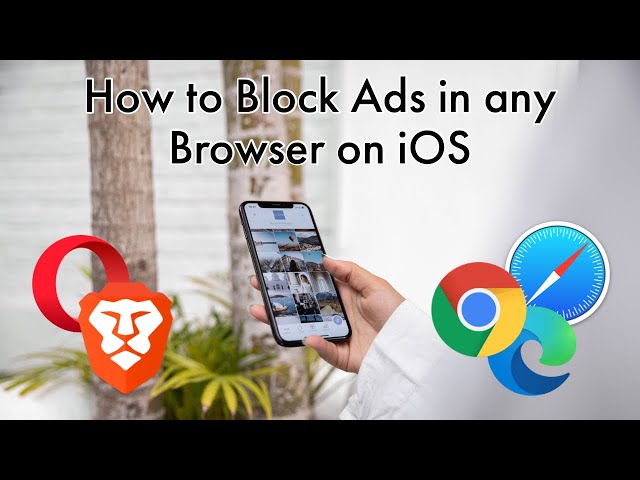 How to Block Ads in Any Browser on iOS — In Less Than a Minute!