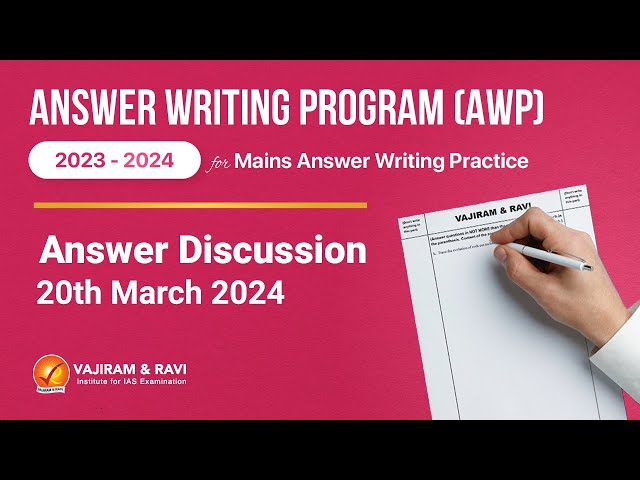 Mains Answer Writing Programme | 20th March 2024 Discussion | Vajiram and Ravi