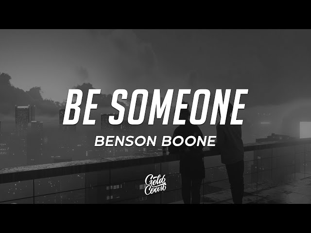 Benson Boone - Be Someone (Lyrics)