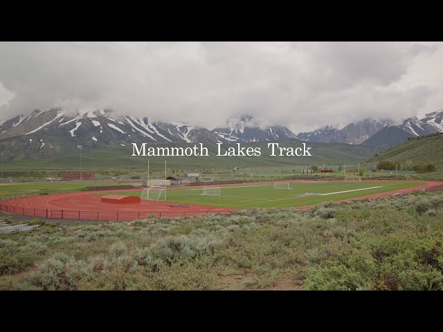 400m on the Mammoth Lakes Track | Worlds Most Beautiful Track