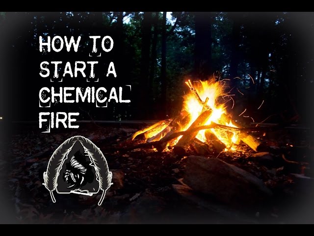 How to Start a Chemical Fire- Black Scout Tutorials