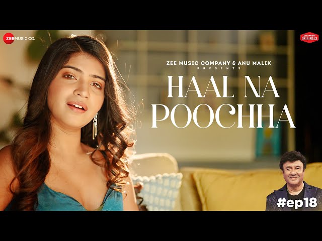 Haal Na Poochha | Anu Malik x Prateeksha Srivastava | Laado Suwalka | Zee Music Originals