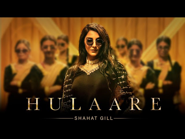 Hulaare - Shahat Gill | Kaptaan | Teji Sandhu (Official Music Video)