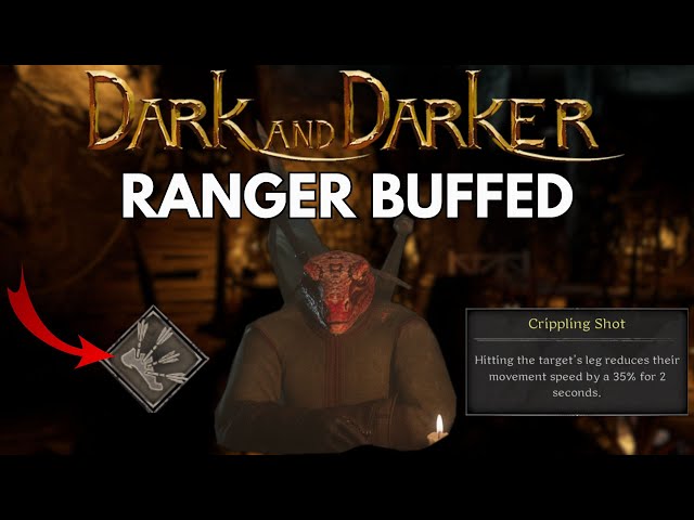 Ranger Buffed | This Class Has Never Felt This Strong! | Hot Fix Patch | Dark And Darker