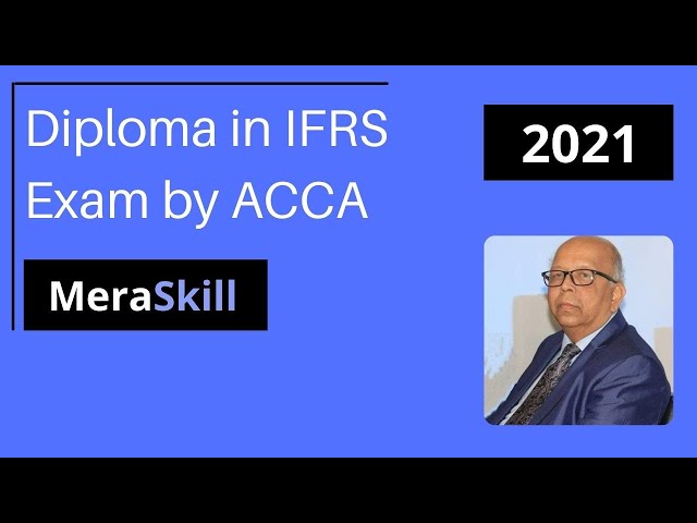 Diploma in IFRS Course Details 2021 | Diploma in IFRS Salary