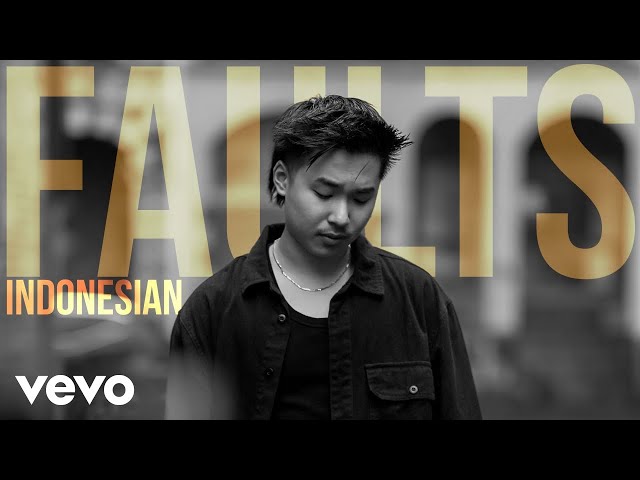 Keenan Te - Faults (Indonesian Lyric Video)