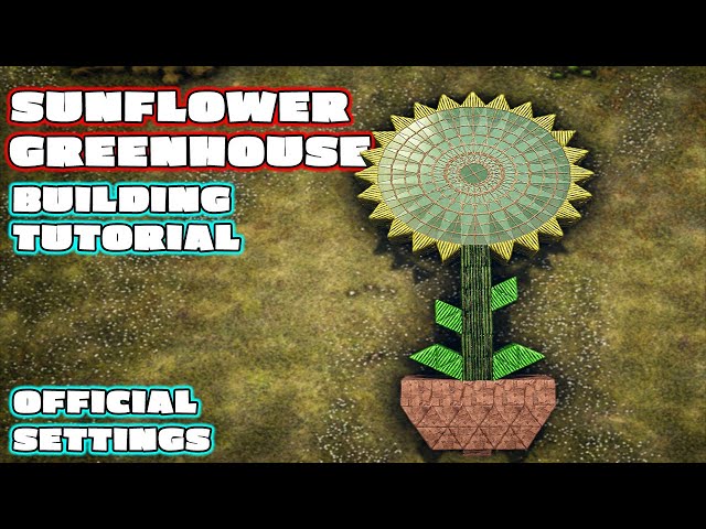 How To Build A Sunflower Shaped Greenhouse | Ark Survival Evolved