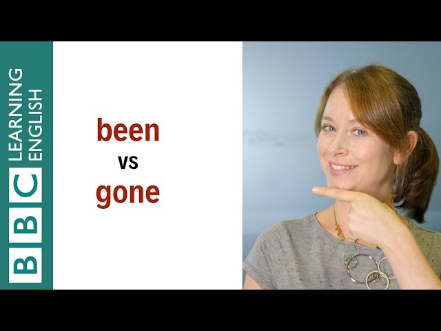 Been vs Gone - English In A Minute