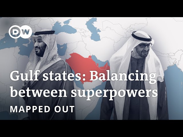The Gulf states’ power play: Balancing between superpowers | Mapped Out