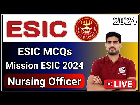 ESIC | ESIC Nursing Officer Exam