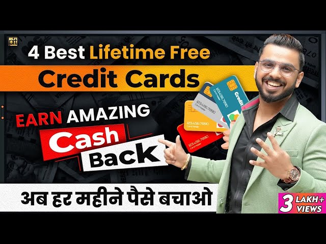 4 Best Lifetime Free Credit Cards | Earn Money Rewards, Cash Backs & Free Vouchers on #CreditCards