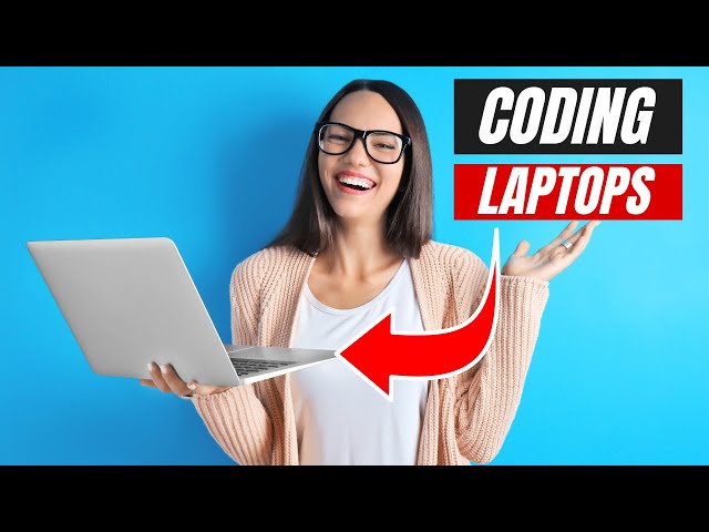 The 5 Best Laptops For Coding & Programming