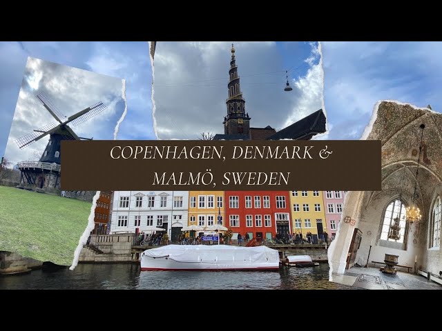 Copenhagen, Denmark & Malmö, Sweden | Best Places to Visit!