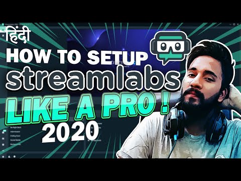 COMPLETE Streamlabs OBS Tutorial 2020 [HINDI] - QUICK & EASY SETUP