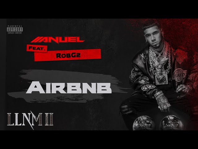Anuel AA & RobGz - Airbnb (Visualizer Oficial) | LLNM2