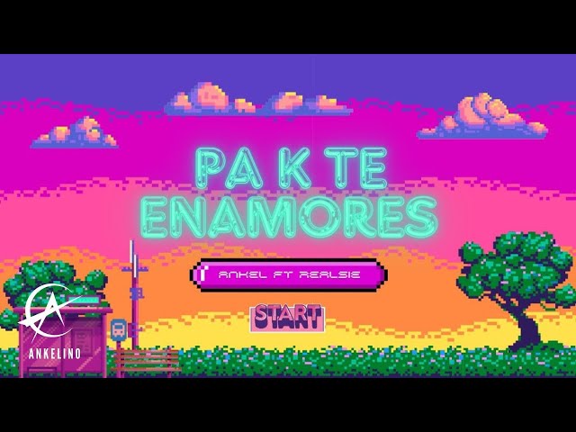 Pa K Te Enamores - Ankel Ft Realsie (Visualizer)