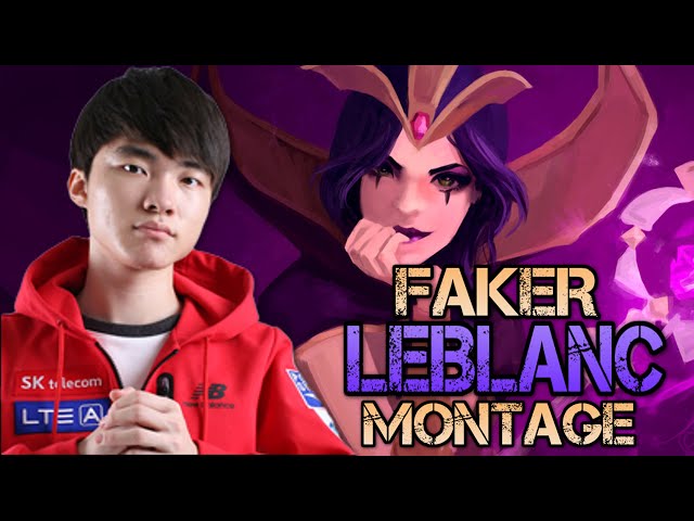 Faker Montage  - Best LeBlanc Plays (League of Legends Highlights)