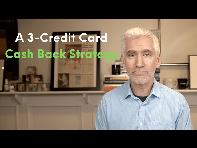 A 3-Credit Card Cash Back Strategy Worth $500,000+