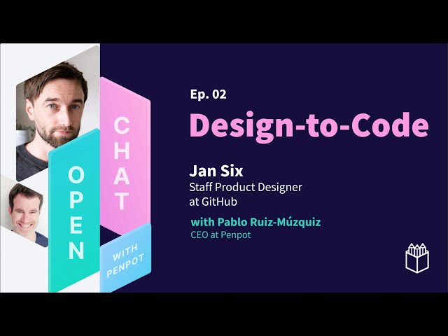 Open Chat with Penpot | Ep.02 | Jan Six, Staff Product Designer at GitHub