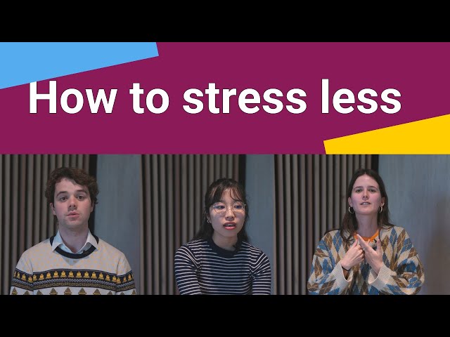 How to stress less | LSE Mental Health Awareness Week